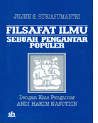 Filsafat Ilmu : Sebuah Pengantar Populer