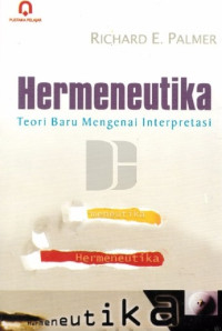 Hermeneutika : Teori Baru Mengenai Interprestasi