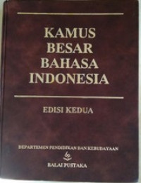 Kamus Besar Bahasa Indonesia Edisi Kedua