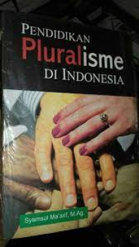 Pendidikan Pluralisme Di Indonesia