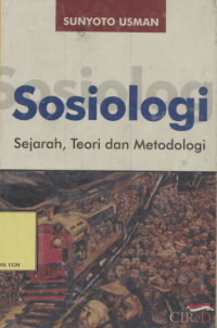 Sosiologi : Sejarah, Teori Dan Metodologi